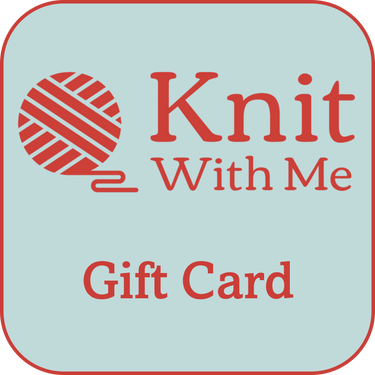 Knit With Me Gift Card