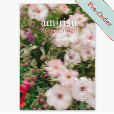 Amirisu - Assemblage Vol. 1 | Pre-Order , , Amirisu Assemblage Vol. 1 is a knitting book with 12 knitwear patterns inspired by gardens. An excellent knitting book gift or knitting present, Knit With Me