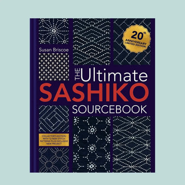 The Ultimate Sashiko Sourcebook by Susan Briscoe | 20th Anniversary Limited Edition in option at Knit With Me yarn shop