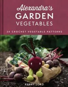 TOFT | Alexandra’s Garden Veg | Crochet Pattern Book, , Crochet 30 adorable vegetables with TOFT’s Alexandra’s Garden book. A fun UK gift for makers—perfect for seasonal craft & amigurumi fans., Knit With Me