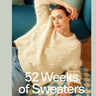 Cover of 52 Weeks of Sweaters knitting book showing a person wearing a knitted sweater, available for pre-order.